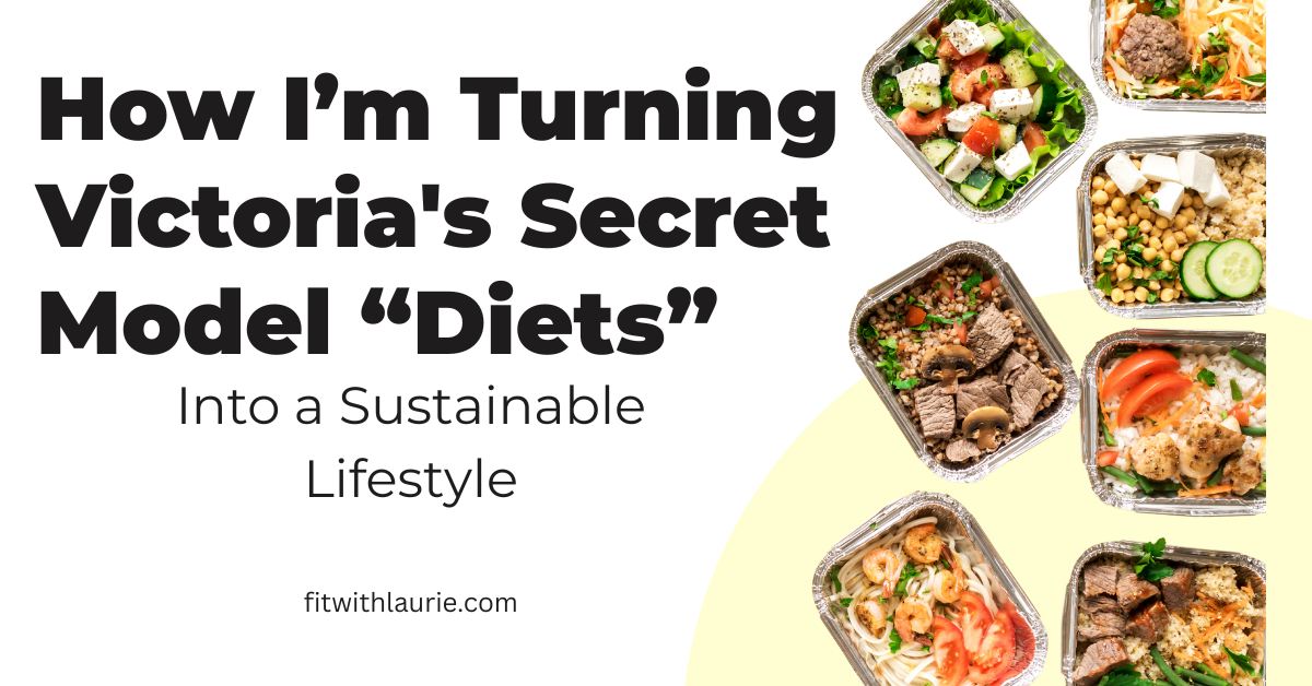Victoria's Secret Model Diet sustainable lifestyle featured image for blog post